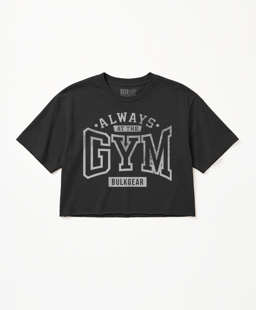 "ALWAYS AT THE GYM" Crop Top (BLACK)