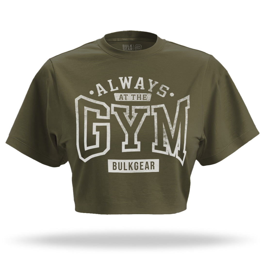 "ALWAYS AT THE GYM" Crop Top (MILITARY)