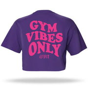 "Gym Vibes Only" Raw Edge Crop (PURPLE)