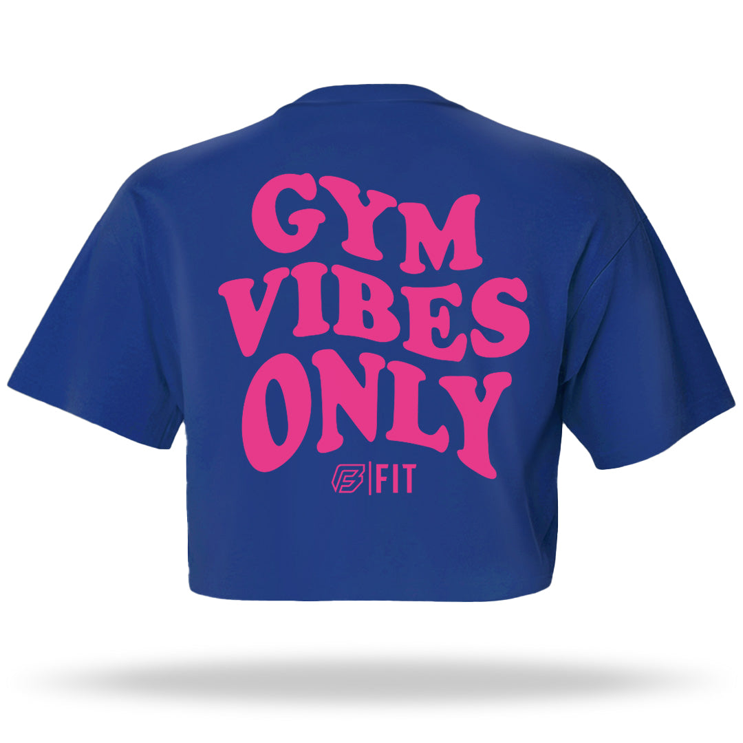 "Gym Vibes Only" Raw Edge Crop (TRUE BLUE)