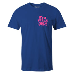 "GYM VIBES ONLY" Uni-Flex Tee (ROYAL)