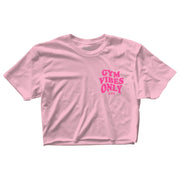 "Gym Vibes Only" Raw Edge Crop (PINK)