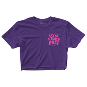 "Gym Vibes Only" Raw Edge Crop (PURPLE)