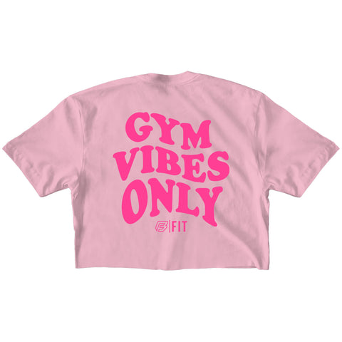 "Gym Vibes Only" Raw Edge Crop (PINK)