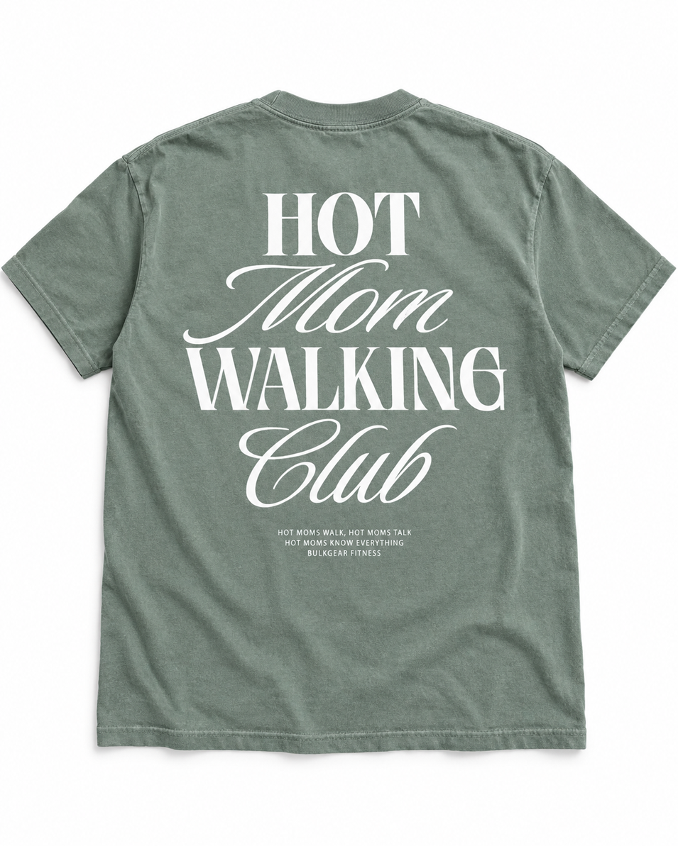 "Hot Mom Walking Club" Comfort Tee (MOSS)