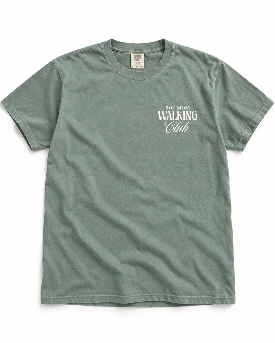 "Hot Mom Walking Club" Comfort Tee (MOSS)