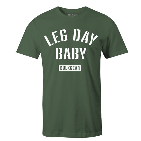 "LEG DAY BABY" Uni-Flex Tee (SPRUCE)