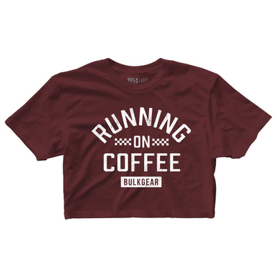 "RUNNING ON COFFEE" Finisher Crop (BURGUNDY)