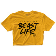 "LIVING MY BEAST LIFE" Raw Edge Crop (GOLD)