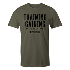 "TRAINING AND GAINING" Uni-Flex Tee (MILITARY)